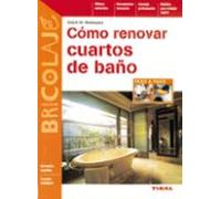 Como Renovar Cuartos De Baños
