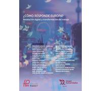 ¿Cómo responde Europa? Revolución digital y transformación del trabajo (Plural)