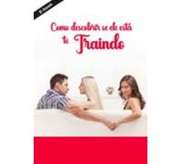 Como Saber Se Ele Está Te Traindo? (ebook)