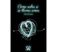 Cómo saber si se llama amor