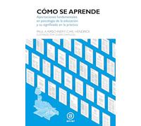 Cómo se aprende: Aportaciones fundamentales en psicología de la educación y su significado en la práctica: 8