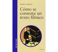 Como Se Comenta Un Texto Filmico
