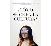 ¿CÓMO SE CREA LA CULTURA? (Filosofía, cultura y sociedad)