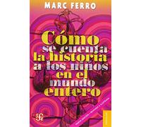 Como Se Cuenta La Historia A Los Niños Del Mundo Entero: 441 (Popular (fce))