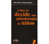 Como Se Decide Una Psicoterapia De Niños