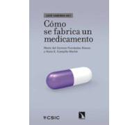 Como Se Fabrica Un Medicamento: Del Laboratorio A La Farmacia
