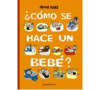 ¿Cómo se hace un bebé?