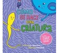 como se hace una criatura
