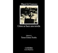 Cómo se hace una novela (Letras Hispánicas)