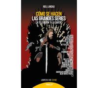 Cómo se hacen las grandes series: La televisión "a la carta" (CINE)