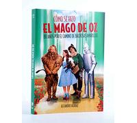 Cómo se hizo el Mago de Oz: 80 años por el camino de baldosas amarillas (CINE)