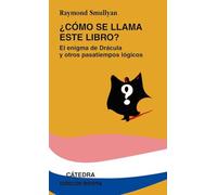 ¿como Se Llama Este Libro?. El Enigma De Dracula Y Otros Pasatiem Pos