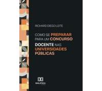 Como Se Preparar Para Um Concurso Docente Nas Universidades Públicas (