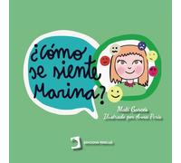 ¿Cómo se siente Marina?: 5 (Infantil-juvenil)
