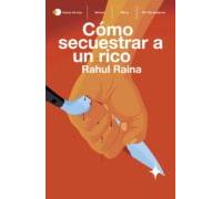 Cómo Secuestrar A Un Rico (ebook)