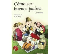 Como Ser Buenos Padres