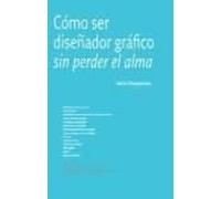 Como ser diseñador grafico sin perder el alma