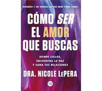 Cómo ser el amor que buscas (VR)
