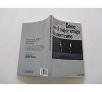 Como ser el mejor amigo de uno mismo
