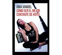 Cómo ser el mejor cantante de hotel