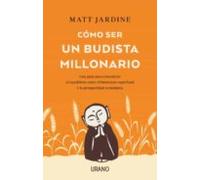 Como Ser Un Budista Millonario