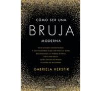 Cómo ser una bruja moderna