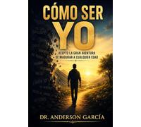 Cómo Ser Yo
