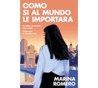 Como Si Al Mundo Le Importara