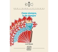 Como siempre lo de siempre (HOOLIGANS ILUSTRADOS)