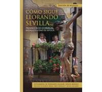 Cómo Sigue Llorando Sevilla