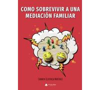 Como sobrevivir a una mediación familiar