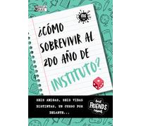 ¿Cómo sobrevivir al segundo año de instituto?: Seis amigas, seis vidas distintas, un curso por delante... Un libro ideal para adolescentes que se ... de novelas. (Novela juvenil "Las Seis")