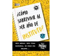 ¿Cómo sobrevivir al tercer año de instituto?: Seis amigas, seis vidas distintas, un curso por delante... Un libro ideal para adolescentes que se ... de novelas. (Novela juvenil "Las Seis")