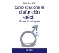 Cómo solucionar la disfunción eréctil