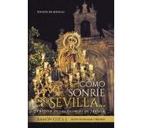 Cómo Sonríe Sevilla