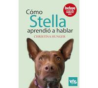 Cómo Stella aprendió a hablar
