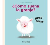 ¿Cómo suena la granja? (Primeras palabras)