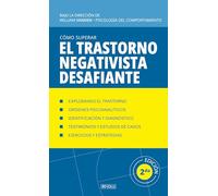 Cómo superar el trastorno negativista desafiante