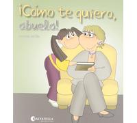 Cómo te quiero, abuela!: ¡Hoy es un día especial! 5 (Hoy es un dia especial)