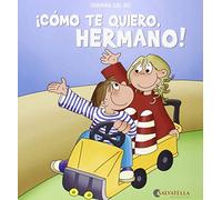 ¡Cómo te quiero, hermano!: ¡Hoy es un día especial! 11