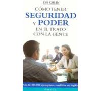 Como Tener Seguridad Y Poder En El Trato Con La Gente Mas De 4000 00 E