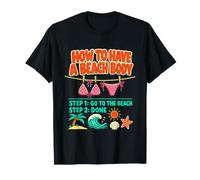 Cómo Tener un Cuerpo de Playa Divertido Verano Playa Amante Cita Camiseta