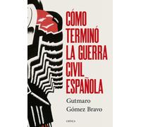 Cómo terminó la guerra civil española