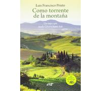 Como Torrente De La Montaﾥa: Un viaje a pie desde génova hasta asís (Surcos)