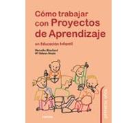 Cómo trabajar con Proyectos de Aprendizaje en Educación Infantil