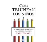 Como Triunfan Los Niﾥos (Educación y familia)