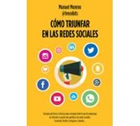Como Triunfar En Las Redes Sociales