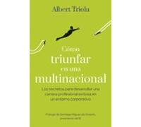 Cómo triunfar en una multinacional