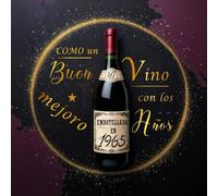 Como un buen vino, mejoro con los años: Libro de visitas 60 cumpleaños - 1965: 120 paginas/ 21x21 cm