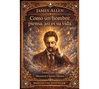 Como un hombre piensa, así es su vida